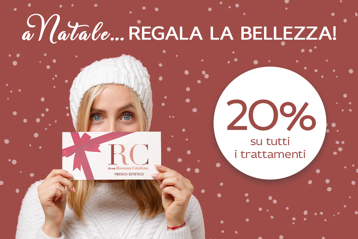 Promo Natale 2021 - Rossana Catalano - Medico Estetico Civitavecchia