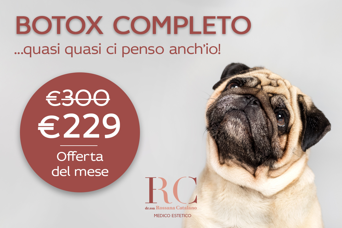 Botox Offerta Marzo - Studio Medicina Estetica Rossana Catalano